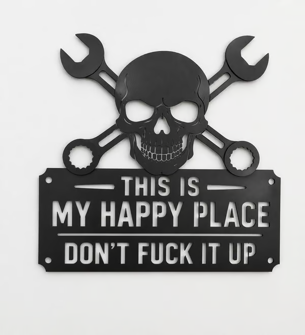 'This Is My Happy Place' 💀🛠️ Metal Wall Art Sign