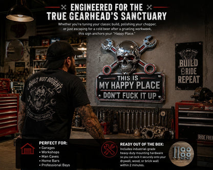 💀"This Is My Happy Place" Garage Wall Sign