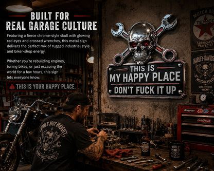 💀"This Is My Happy Place" Garage Wall Sign