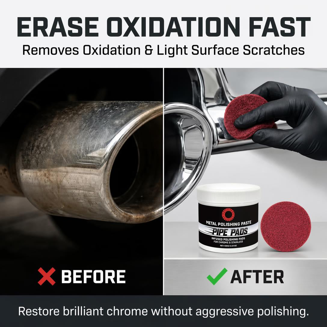 MirrorFinish Pads Remove scratches and oxidation.