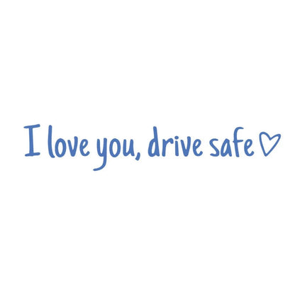 💓 I love you, drve safe Sticker（3pcs）
