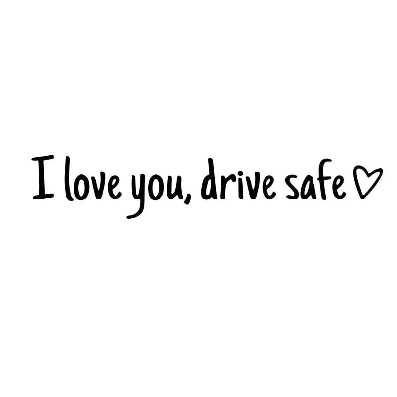 💓 I love you, drve safe Sticker（3pcs）