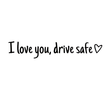 💓 I love you, drve safe Sticker（3pcs）