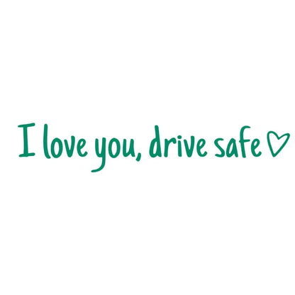 💓 I love you, drve safe Sticker（3pcs）