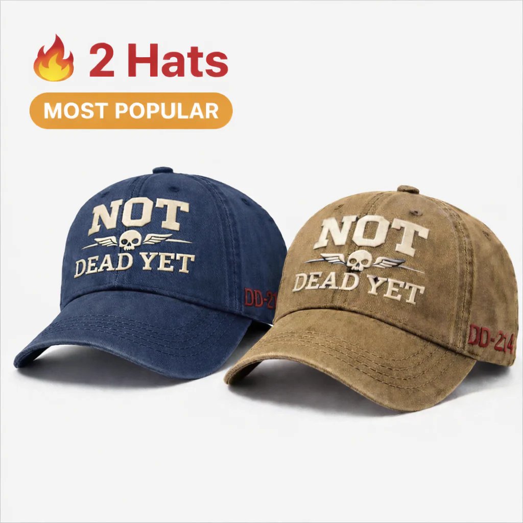 💥Up to 50% Off! 🧢NOT DEAD YET Veteran Dad Hat
